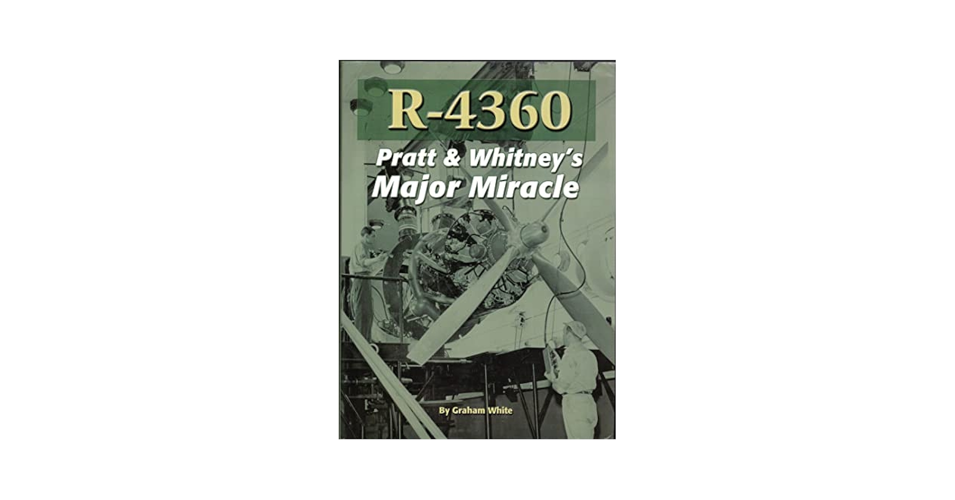 洋書 R-4360 Pratt & Whitney's Major Miracle Amazon.com: R-4360: Pratt & Whitney's Major Miracle